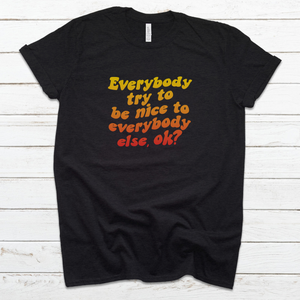 Jerry Says Be Nice Tee