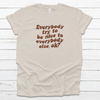 Jerry Says Be Nice Tee