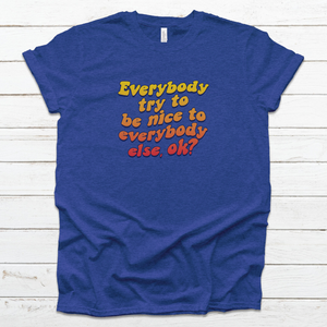 Jerry Says Be Nice Tee