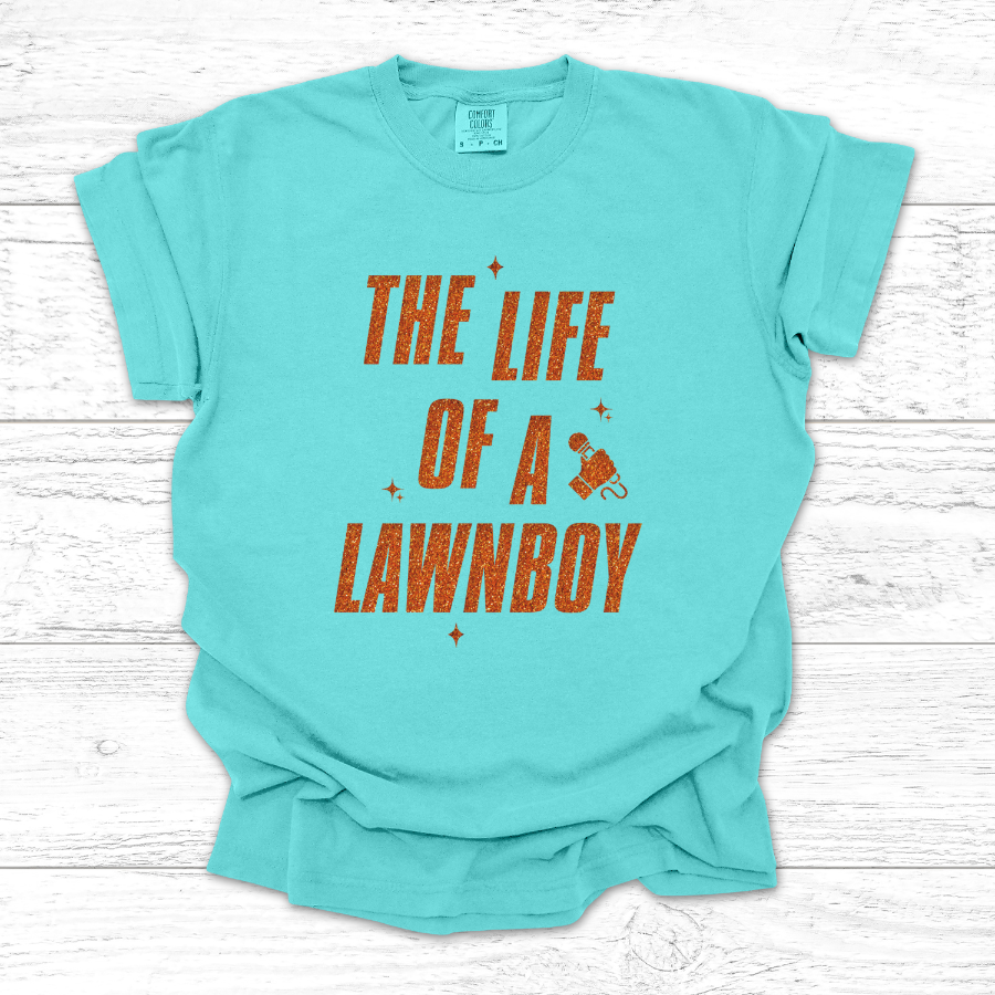 'The Life Of A Lawnboy' Tee (unisex sizing)