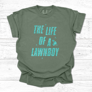 'The Life Of A Lawnboy' Tee (unisex sizing)