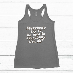 Jerry Says Be Nice Tank