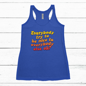 Jerry Says Be Nice Tank