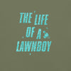 'The Life Of A Lawnboy' Tee (unisex sizing)