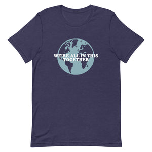 'We're all in this Together' Tee (unisex sizing)