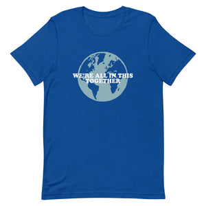 'We're all in this Together' Tee (unisex sizing)