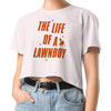'The Life Of A Lawnboy' Crop Tee