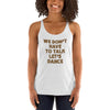 'We Don't Have To Talk Let's Dance' Tank