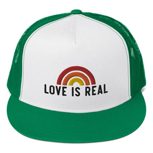 Love is Real Trucker Hat