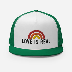 Love is Real Trucker Hat