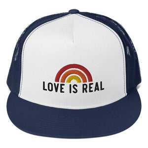 Love is Real Trucker Hat