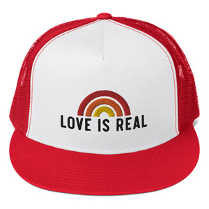 Love is Real Trucker Hat