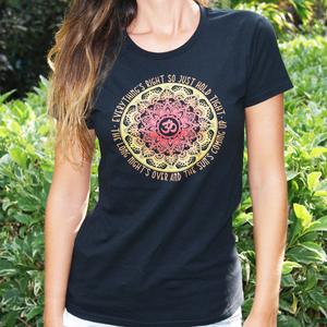 'Everything's Right' Mandala Tee (women's sizing)