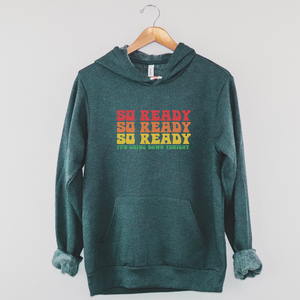 Men's 'So Ready' Hoodie