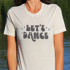 'Let's Dance' Tri-Blend Tee (unisex sizing)