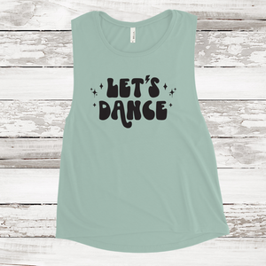 Women's Muscle Tank - Let's Dance