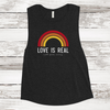Women's Muscle Tank - Love is Real Not Fade Away
