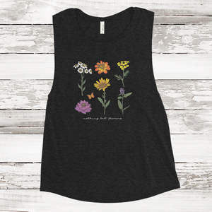 Women's Muscle Tank - 'Nothing But Flowers'