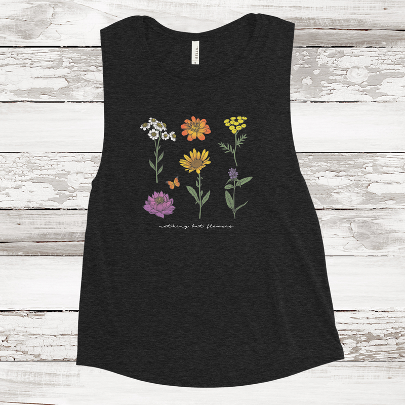 Women's Muscle Tank - 'Nothing But Flowers'