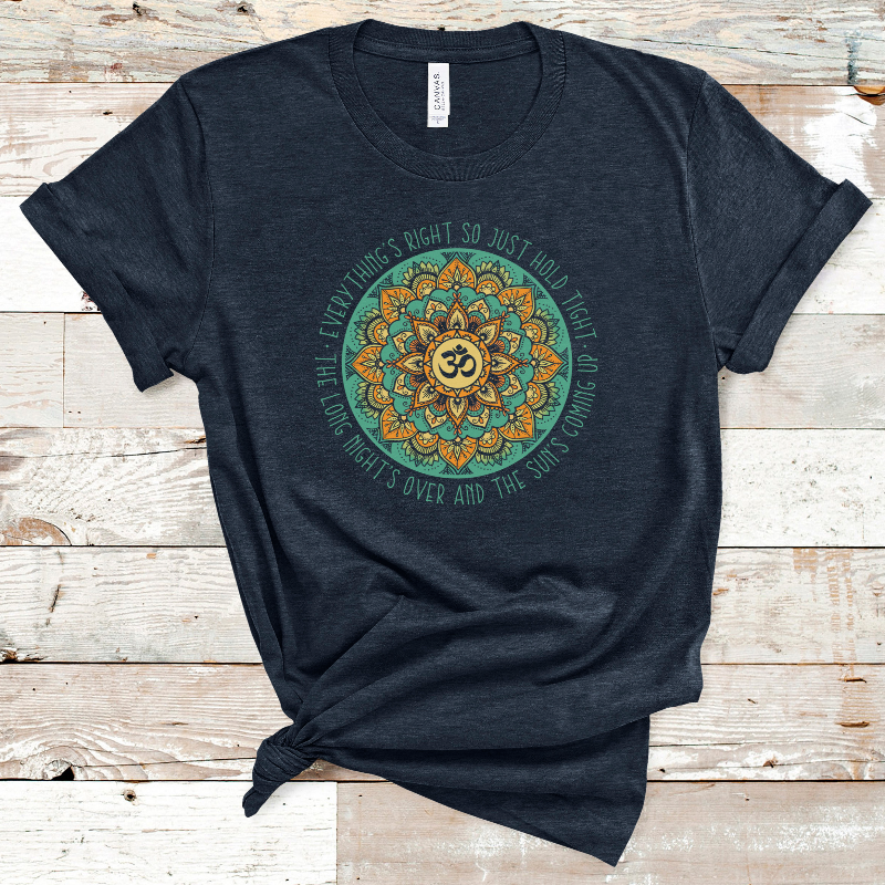 'Everything's Right' Mandala Tee (unisex sizing)