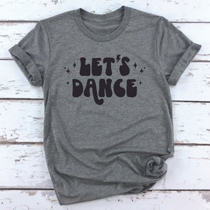 'Let's Dance' Tri-Blend Tee (unisex sizing)