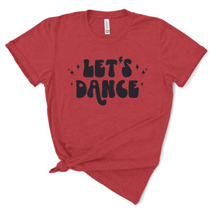 'Let's Dance' Tri-Blend Tee (unisex sizing)