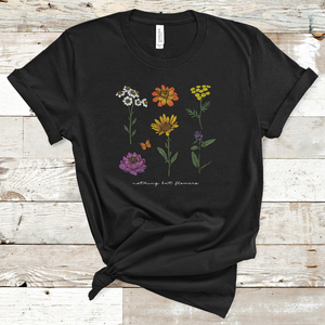 'Nothing But Flowers' Tee (unisex sizing)