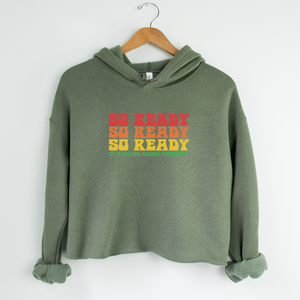 So Ready Crop Hoodie