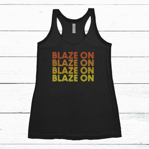 Women's Tank - Blaze On