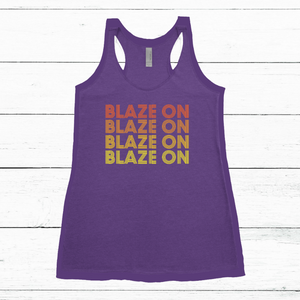 Women's Tank - Blaze On
