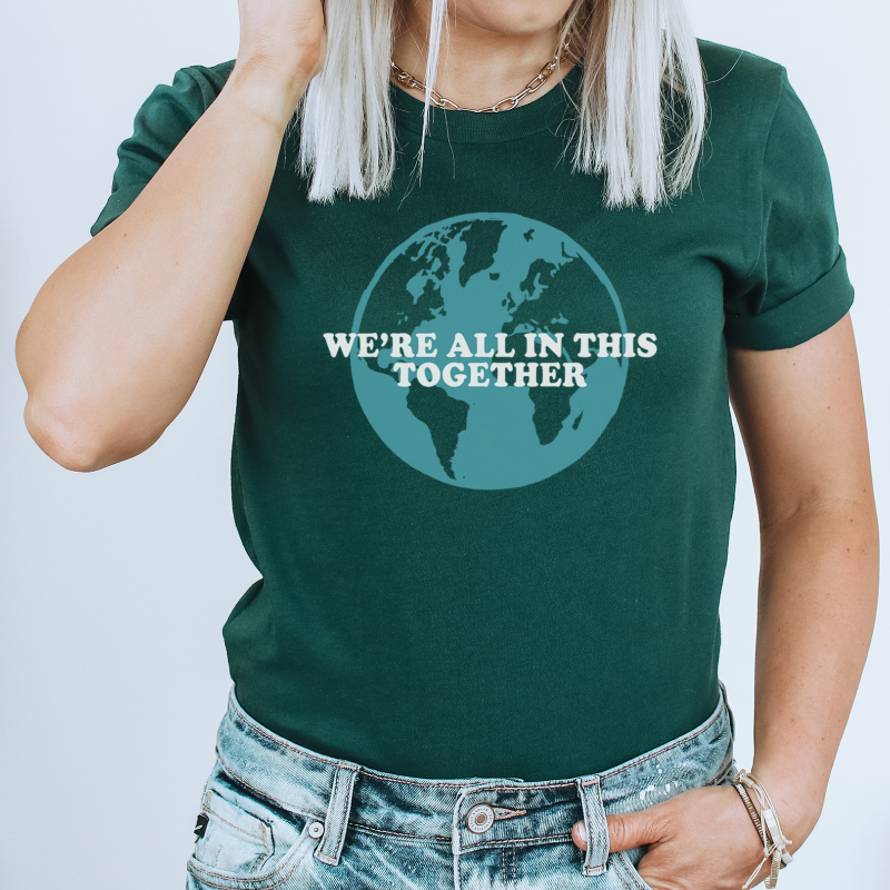 'We're all in this Together' Tee (unisex sizing)
