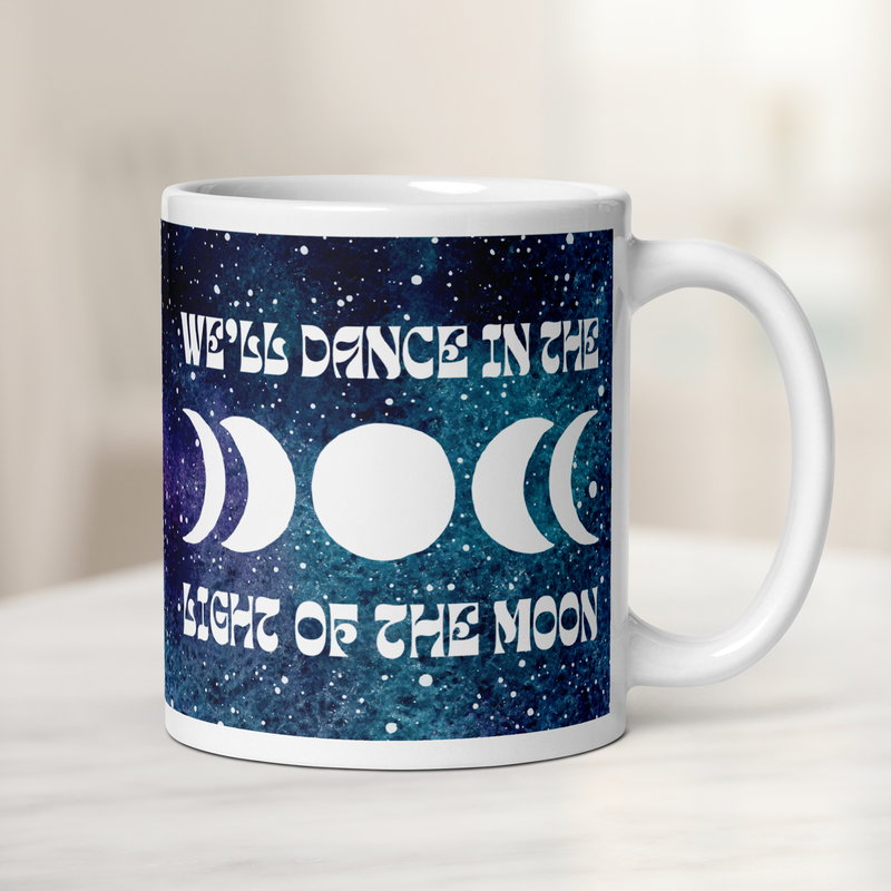 'We'll Dance in the Light of the Moon' Mug