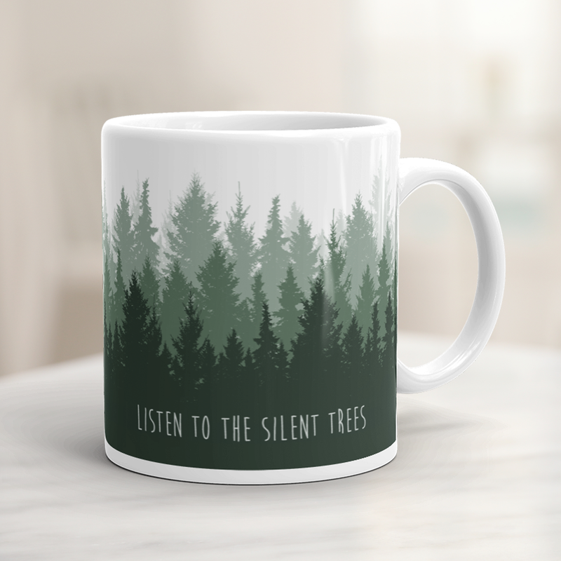 'Listen to the Silent Trees' Mug