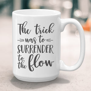 'Lizards' Mug / Surrender to the Flow