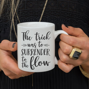 'Lizards' Mug / Surrender to the Flow