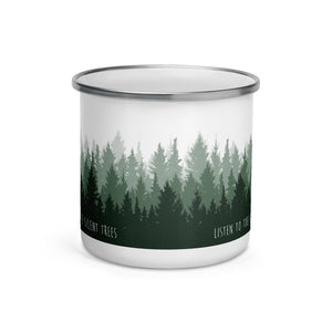 'Listen to the Silent Trees' Enamel Mug