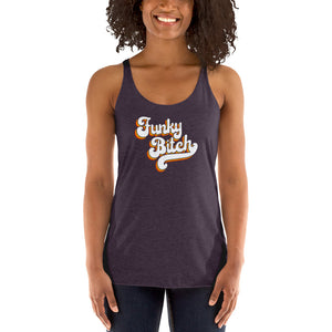 Women's Tank - Funky B*tch