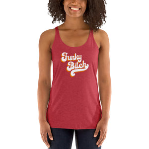 Women's Tank - Funky B*tch