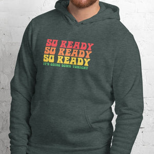 Men's 'So Ready' Hoodie