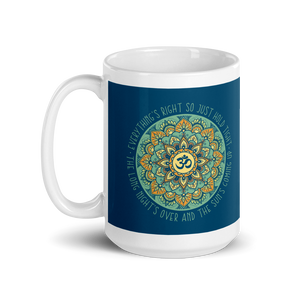 'Everything's Right' Mug