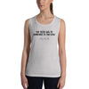 Women's Muscle Tank - The Trick was to Surrender to the Flow